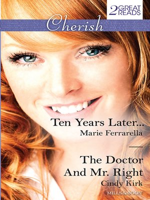 cover image of Ten Years Later.../The Doctor and Mr. Right